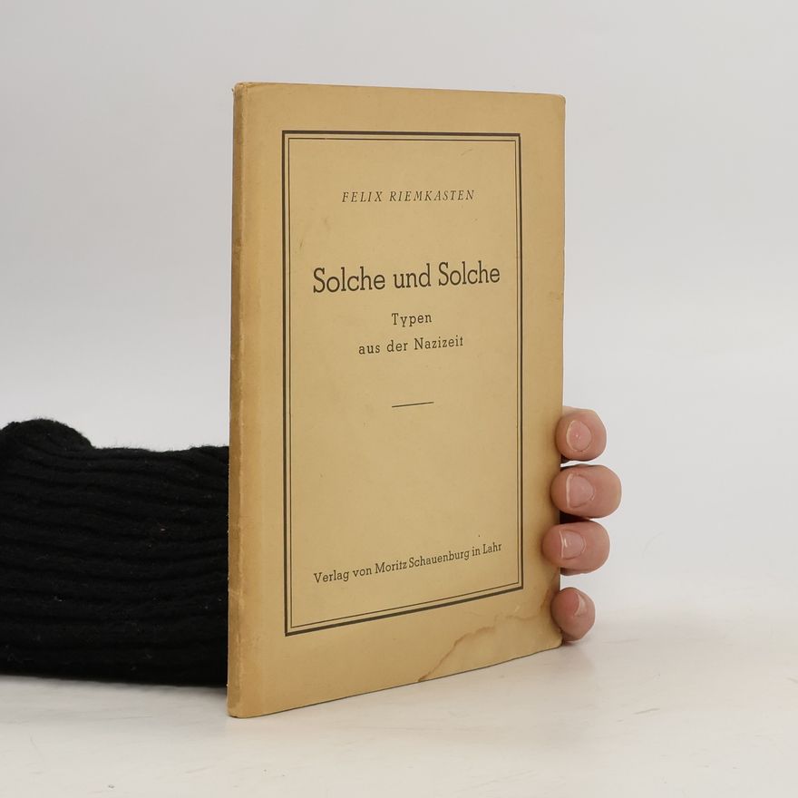 Felix Riemkasten Solche und Solche