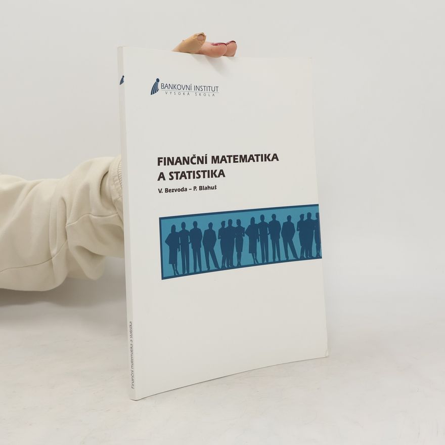 Václav Bezvoda Finanční matematika a statistika
