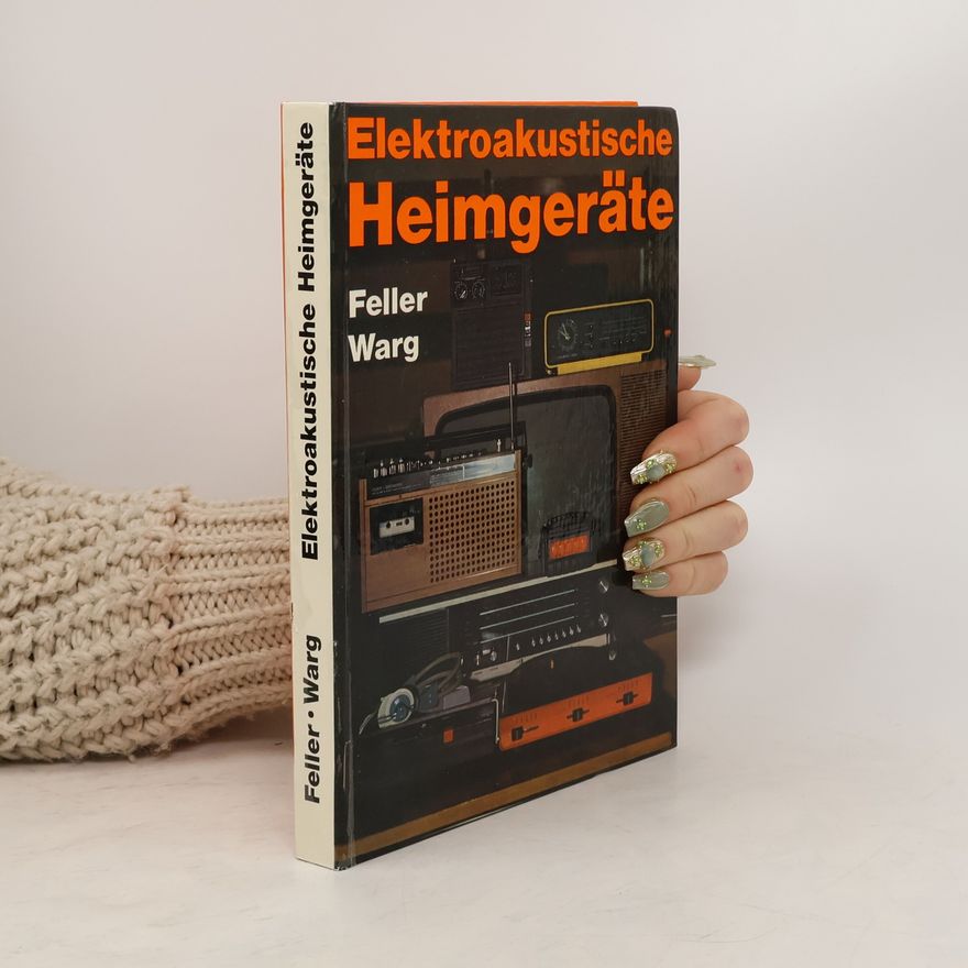 Ludwig Warg Elektroakustische Heimgeräte