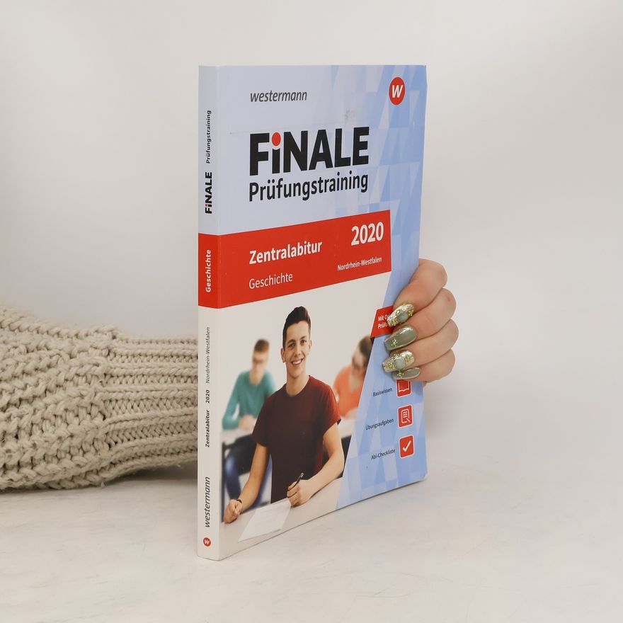 Autorenkollektiv Finale Prüfungstraining. Zentralabitur Geschichte 2020