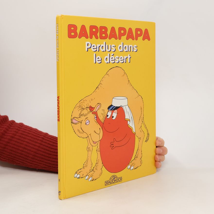 Kolektiv autorů Barbapapa. Perdus dans le désert