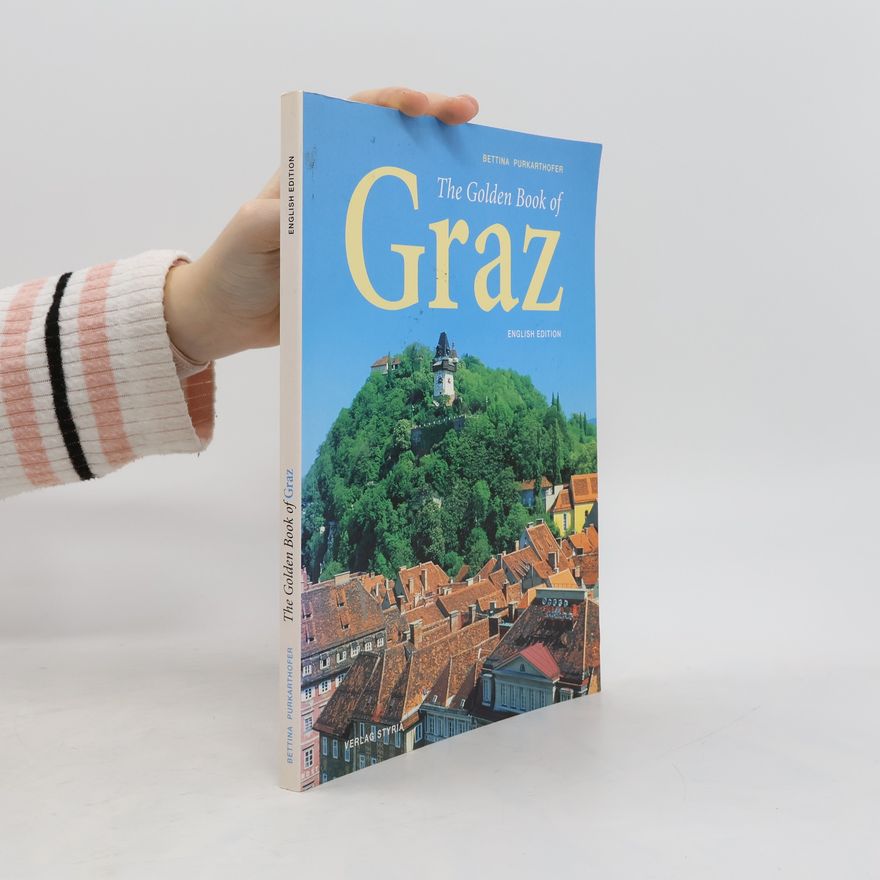 Various authors The Golden Book of Graz