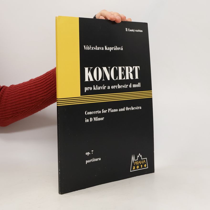 Vítězslava Kaprálová Koncert pro klavír a orchestr d moll. Concerto for Piano and Orchestra in D Minor