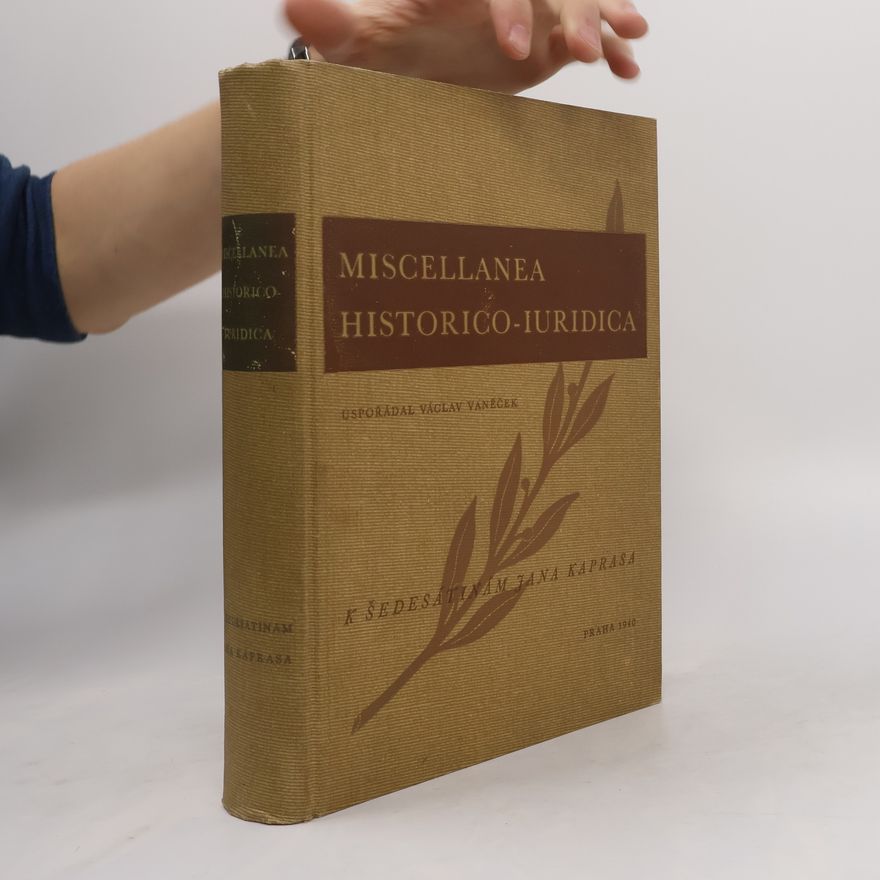Václav Vaněček Miscellanea historico-iuridica