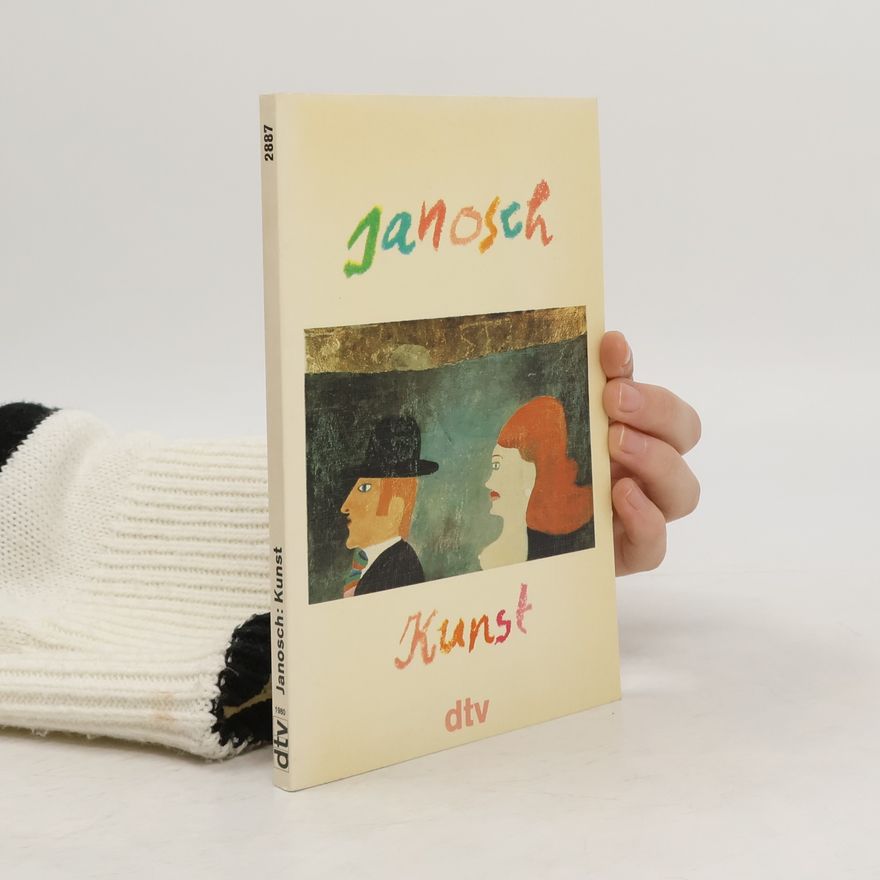Janosch Janosch: Kunst gemalt, gezeichnet, gekritzelt