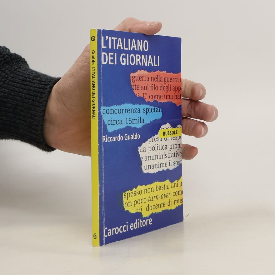 Riccardo Gualdo L’italiano dei giornali