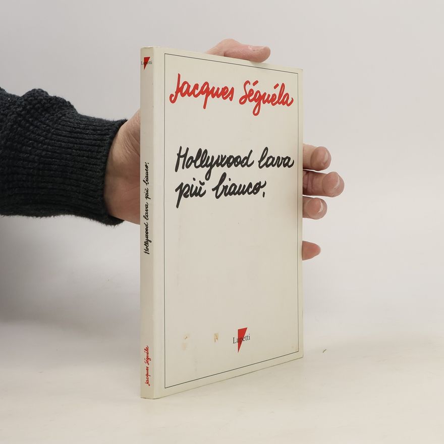 Jacques Séguéla Hollywood lava più bianco