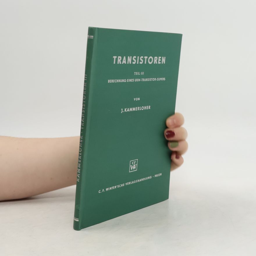 J Kammerloher Transistoren Teil III
