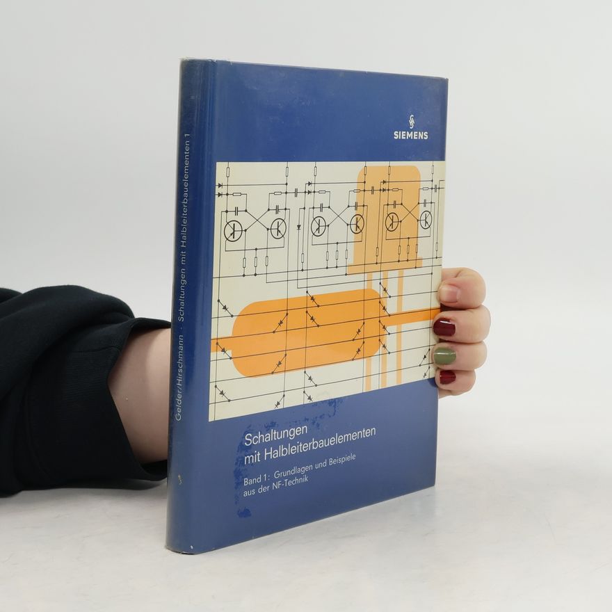 Autorenkollektiv Schaltungen mit Halbleiterbauelementen. Band 1.