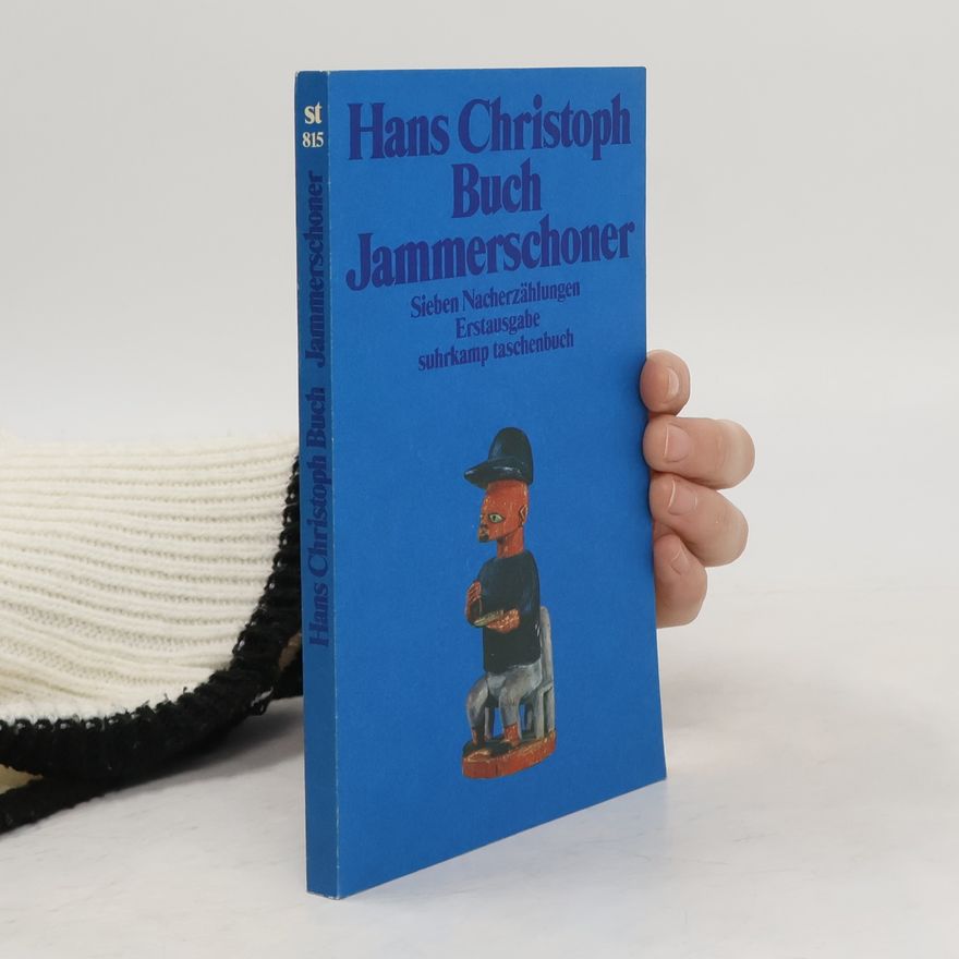 Hans Christoph Buch Jammerschoner