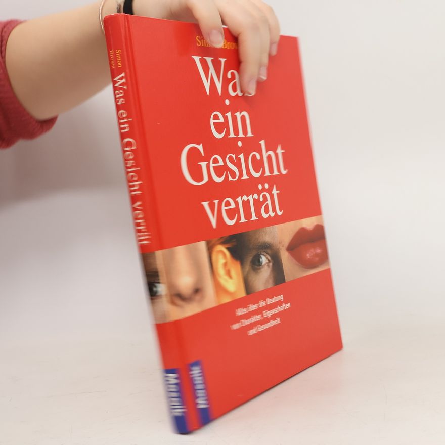 Simon Brown Was ein Gesicht verrät