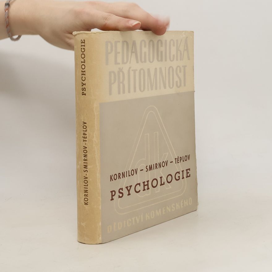 K. N. Kornilov Pedagogická přítomnost 1. Psychologie