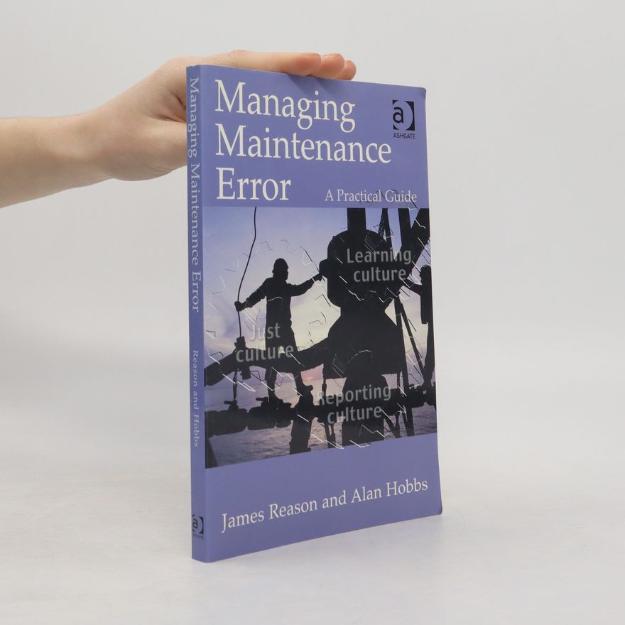Alan Hobbs Managing Maintenance Error
