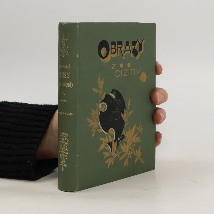 Ignát Herrmann Spisy Jana Nerudy 5: Obrazy z ciziny