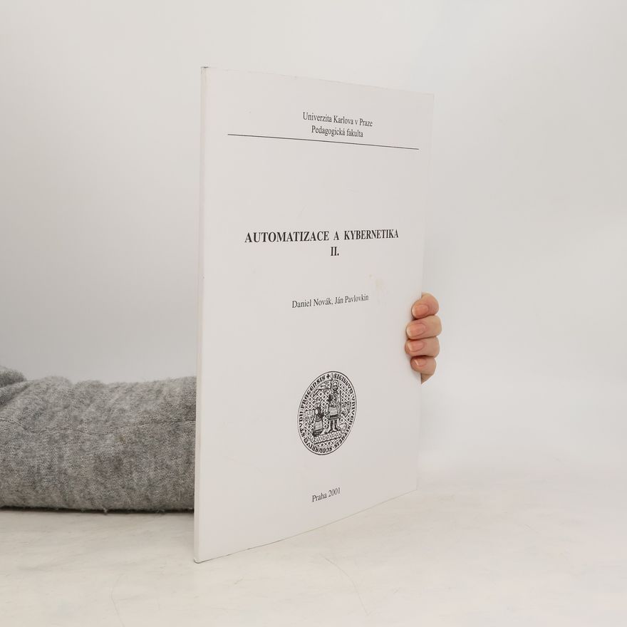 Ján Pavlovkin Automatizace a kybernetika II.