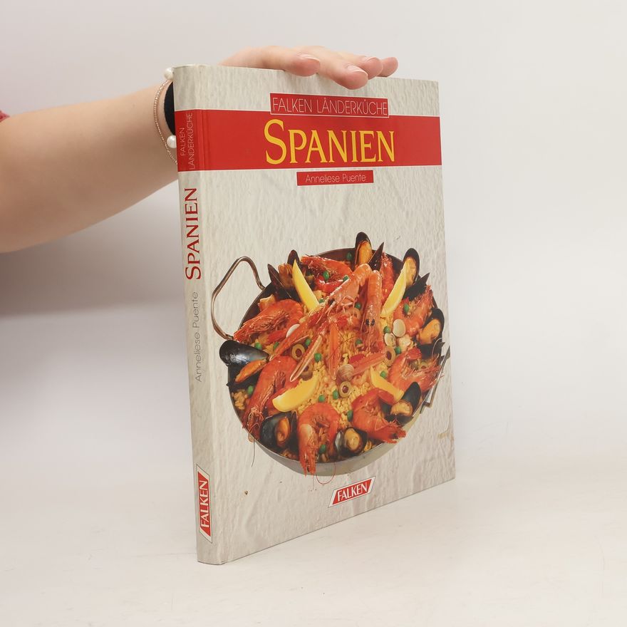 Anneliese Puente Schlemmerreise durch die spanische Küche