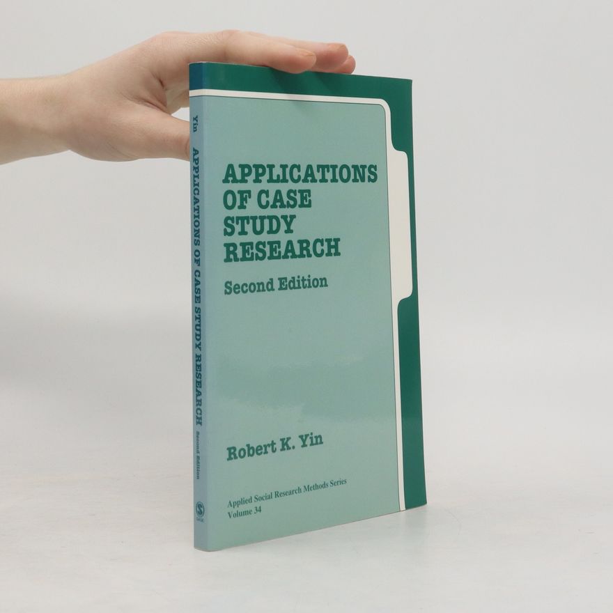 Robert K. Yin Applications of Case Study Research