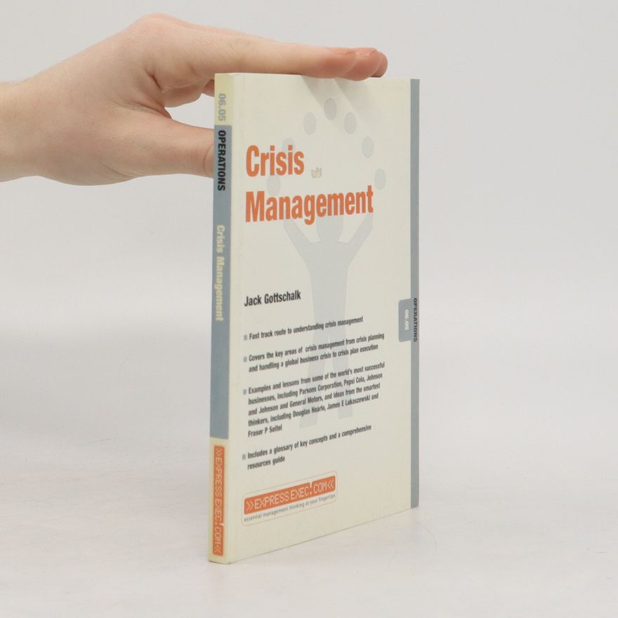 Jack Gottschalk Crisis Management