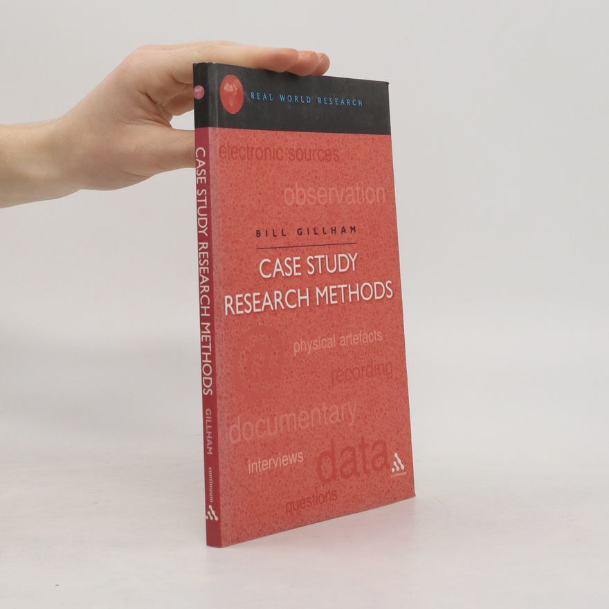 Bill Gillham Case Study Research Methods