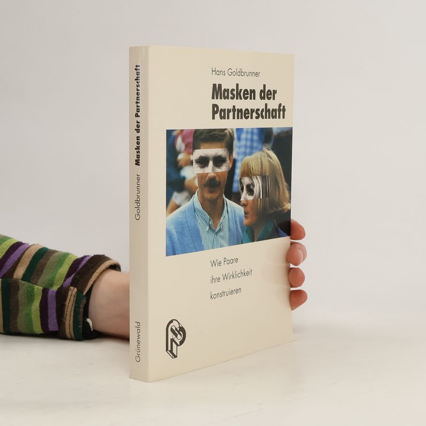 Hans Goldbrunner Masken der Partnerschaft