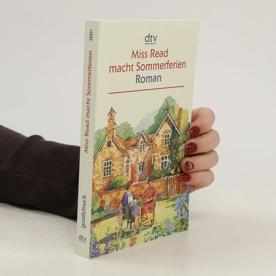 Miss Read Miss Read macht Sommerferien