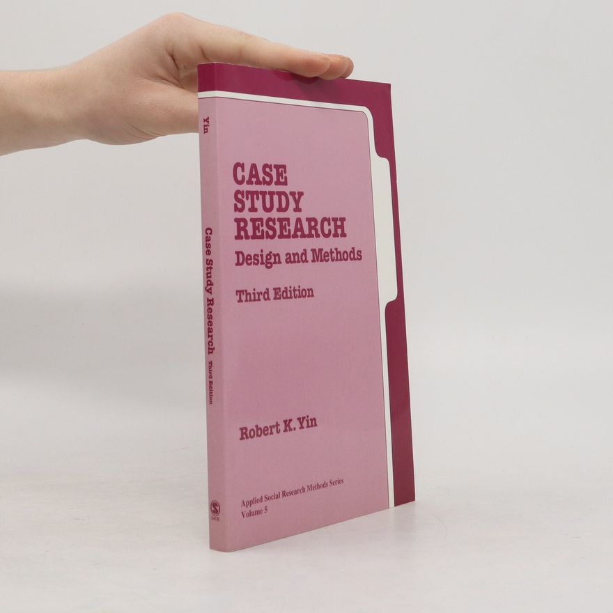 Robert K. Yin Case Study Research: Design and Methods