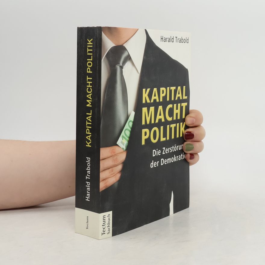 Harald Trabold Kapital Macht Politik