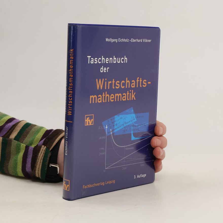 Wolfgang Eichholz Taschenbuch der Wirtschaftsmathematik