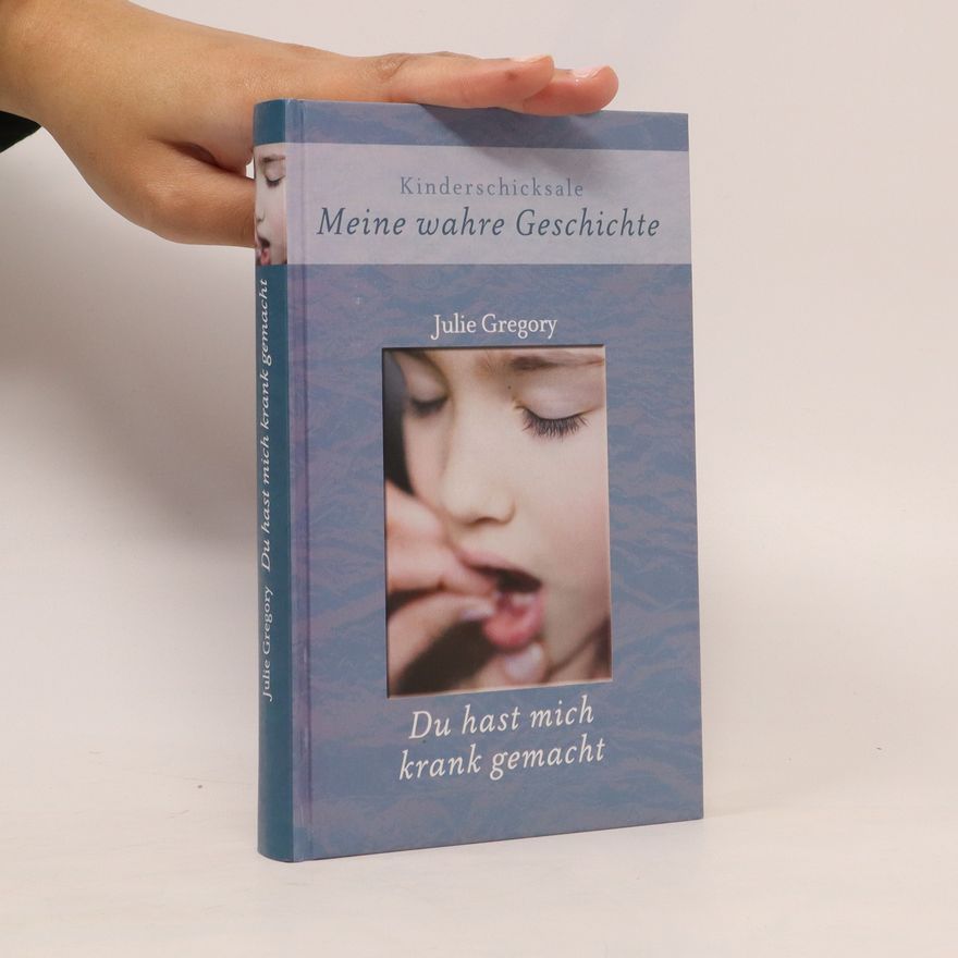 Julie Gregory Meine wahre Geschichte