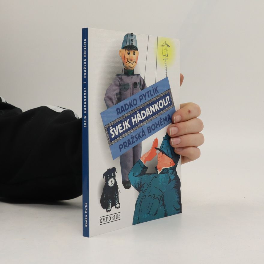 Radko Pytlík Švejk hádankou?