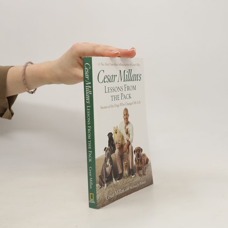 Cesar Millan Cesar Millan's Lessons from the Pack