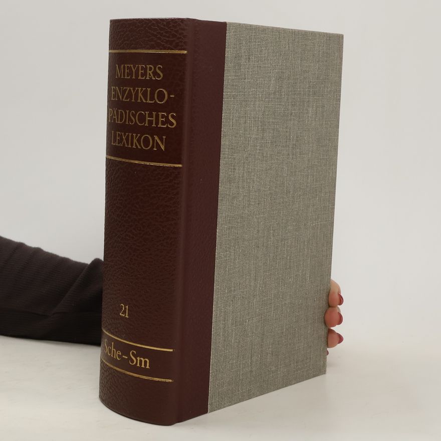 Autorenkollektiv Meyers Enzyklopädisches Lexikon 21. Sche-Sm