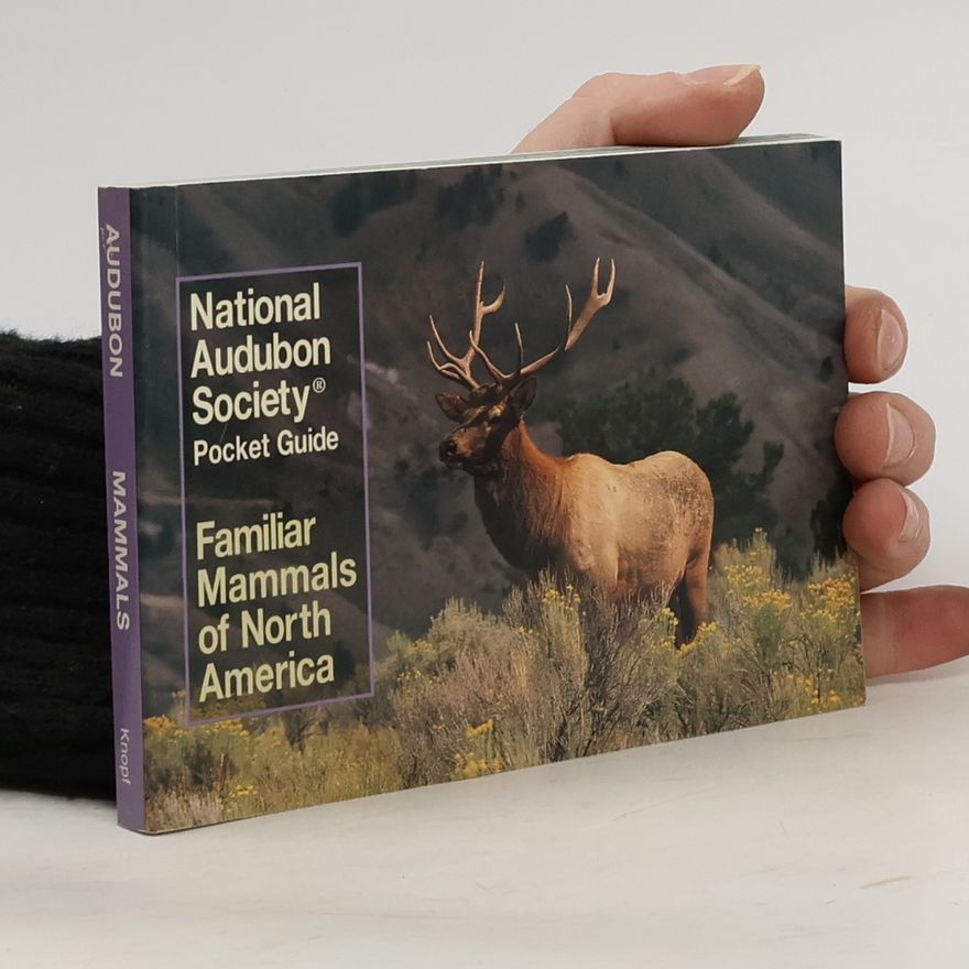 Autorenkollektiv National Audubon Society. Pocket Guide. Familiar Mammals of North America