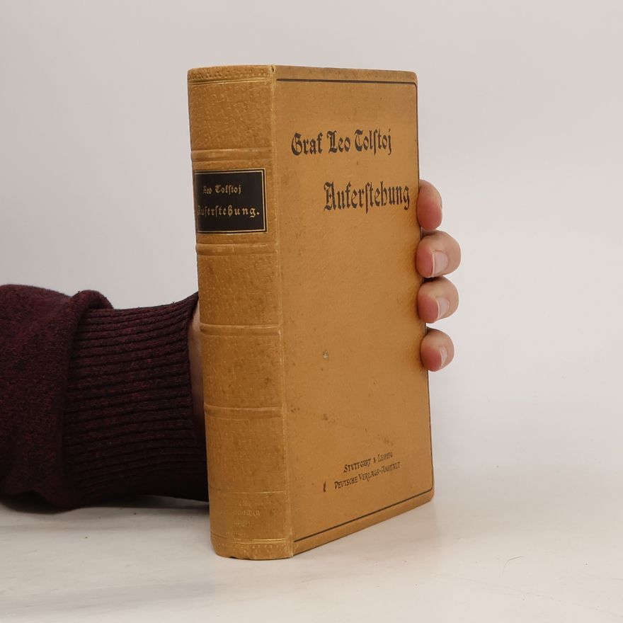 Lew Nikolajewitsch Tolstoi Auferstehung