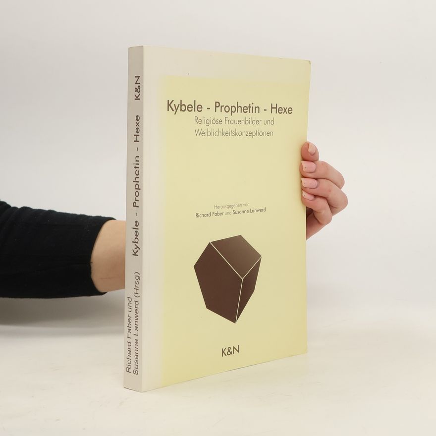 Richard Faber Kybele - Prophetin - Hexe