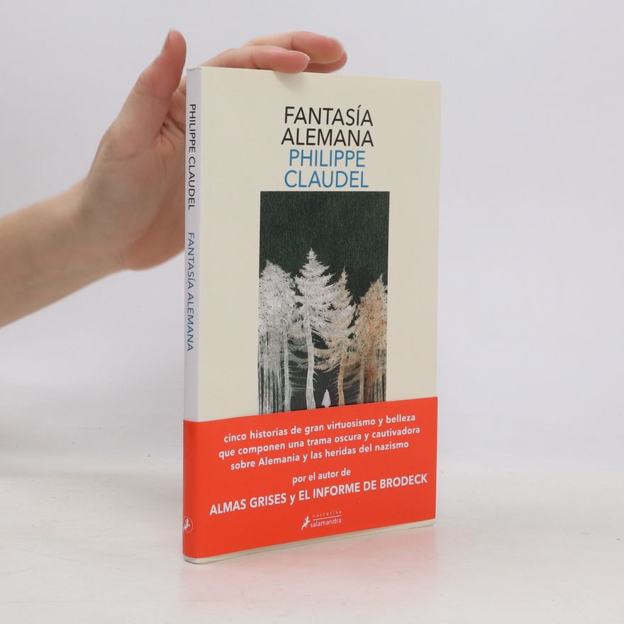Philippe Claudel Fantasía Alemana