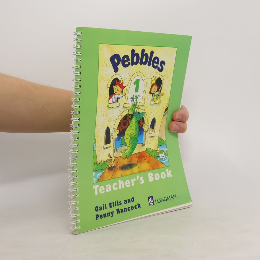 Gail Ellis Pebbles. Teacher's book 1