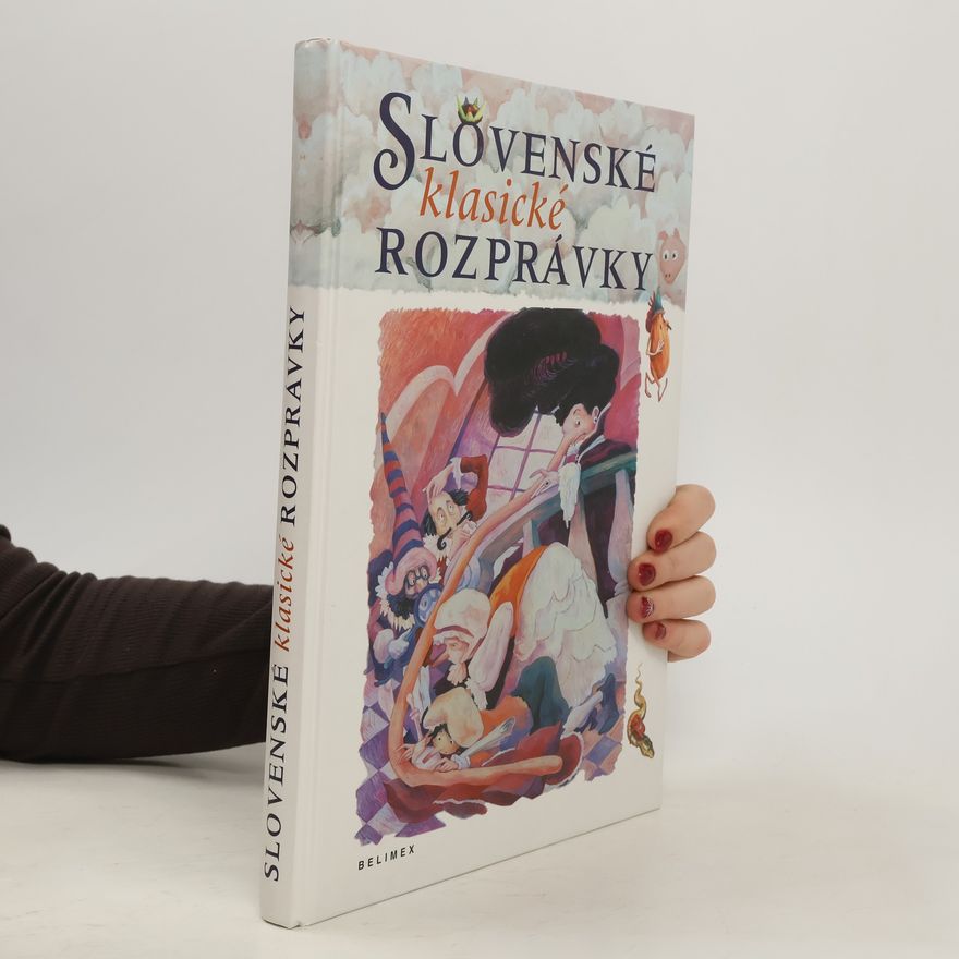 Kolektiv autorů Slovenské klasické rozprávky