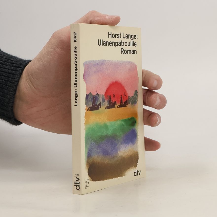 Horst Lange Ulanenpatrouille