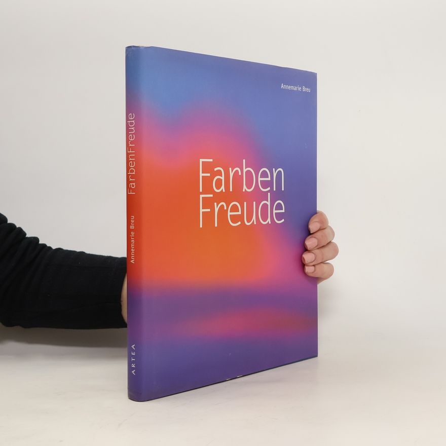 Annemarie Breu Farben-Freude