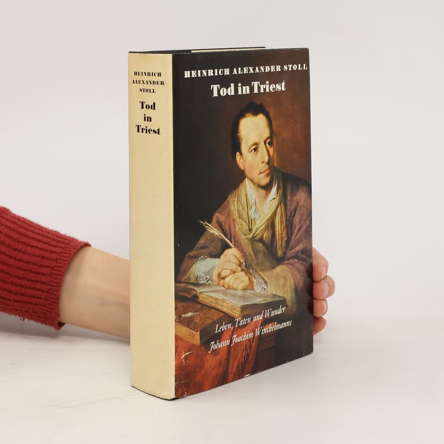 Heinrich Alexander Stoll Tod in Triest