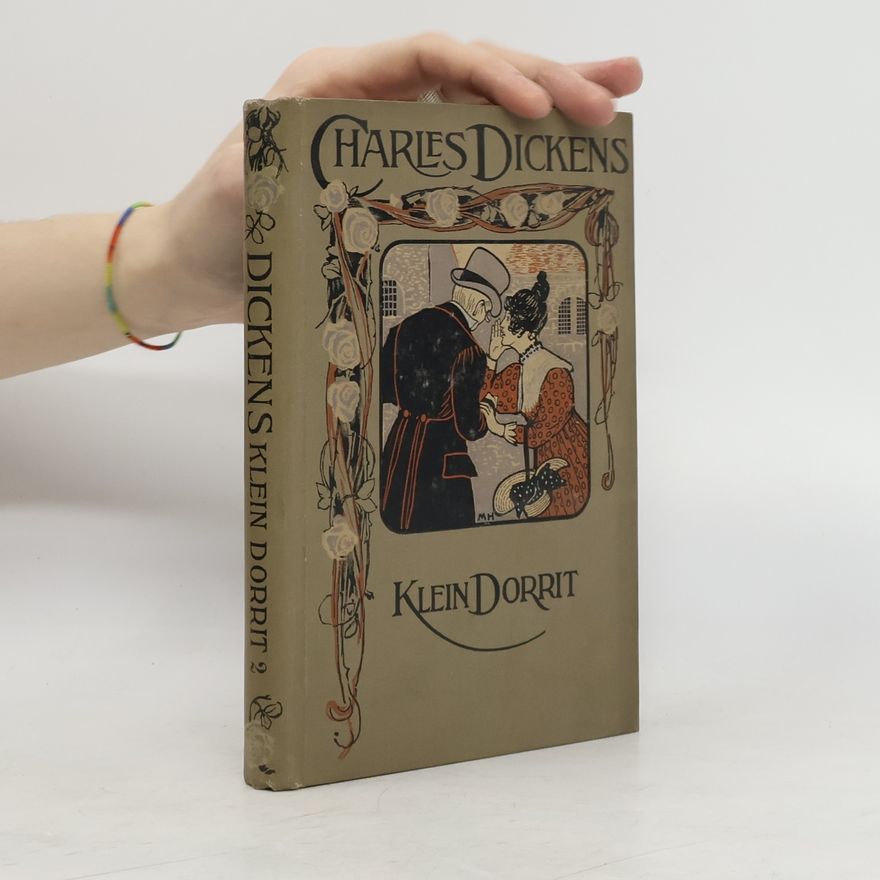 Charles Dickens Klein Dorrit. Band 2
