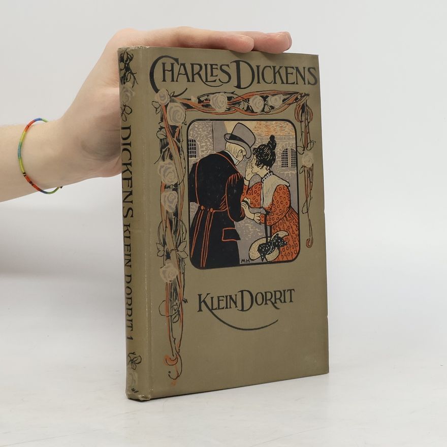 Charles Dickens Klein Dorrit. Band 3