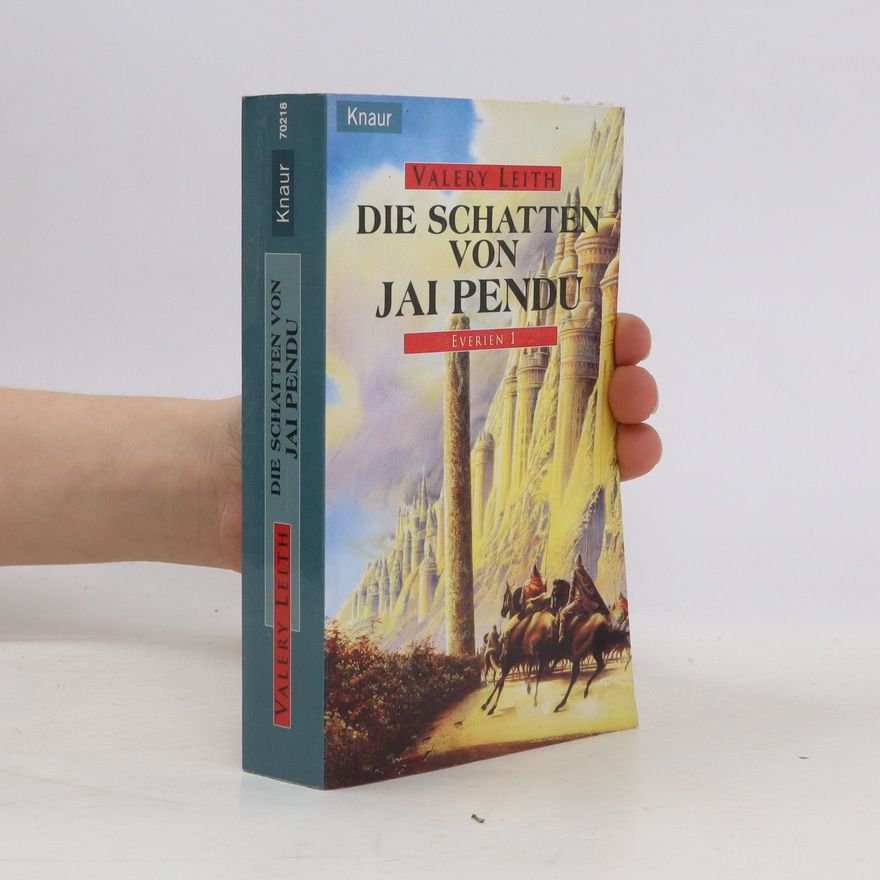 Valery Leith Die Schatten von Jai Pendu. Aus d. Amerikan. v. Regina Winter