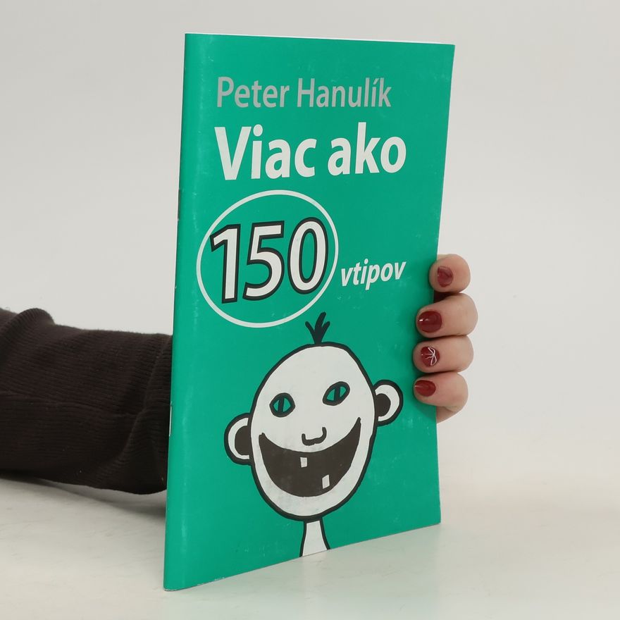 Peter Hanulík Viac ako 150 vtipov