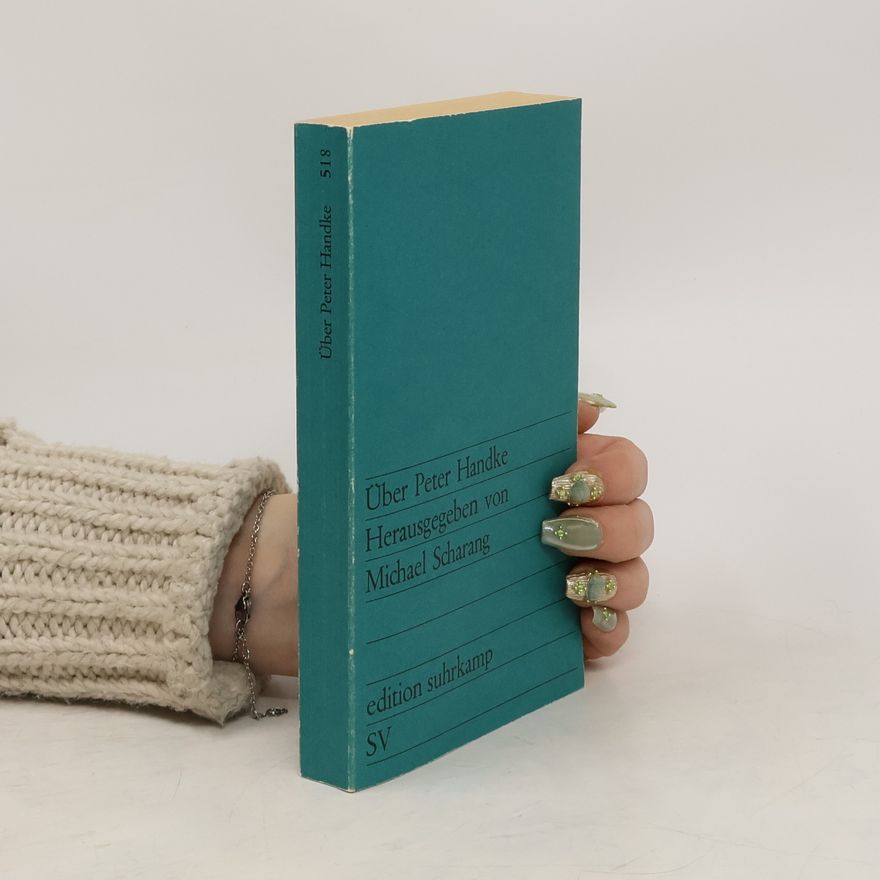 Michael Scharang Über Peter Handke