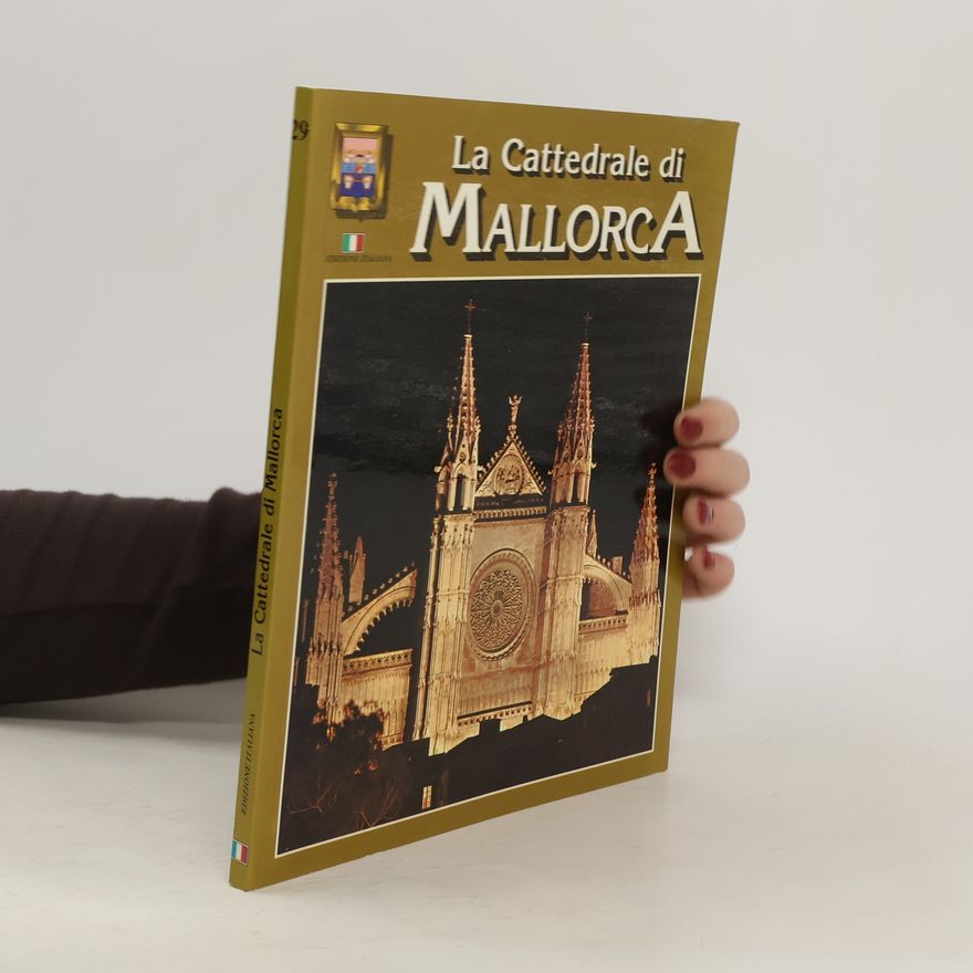 Various authors La Cattedrale di Mallorca