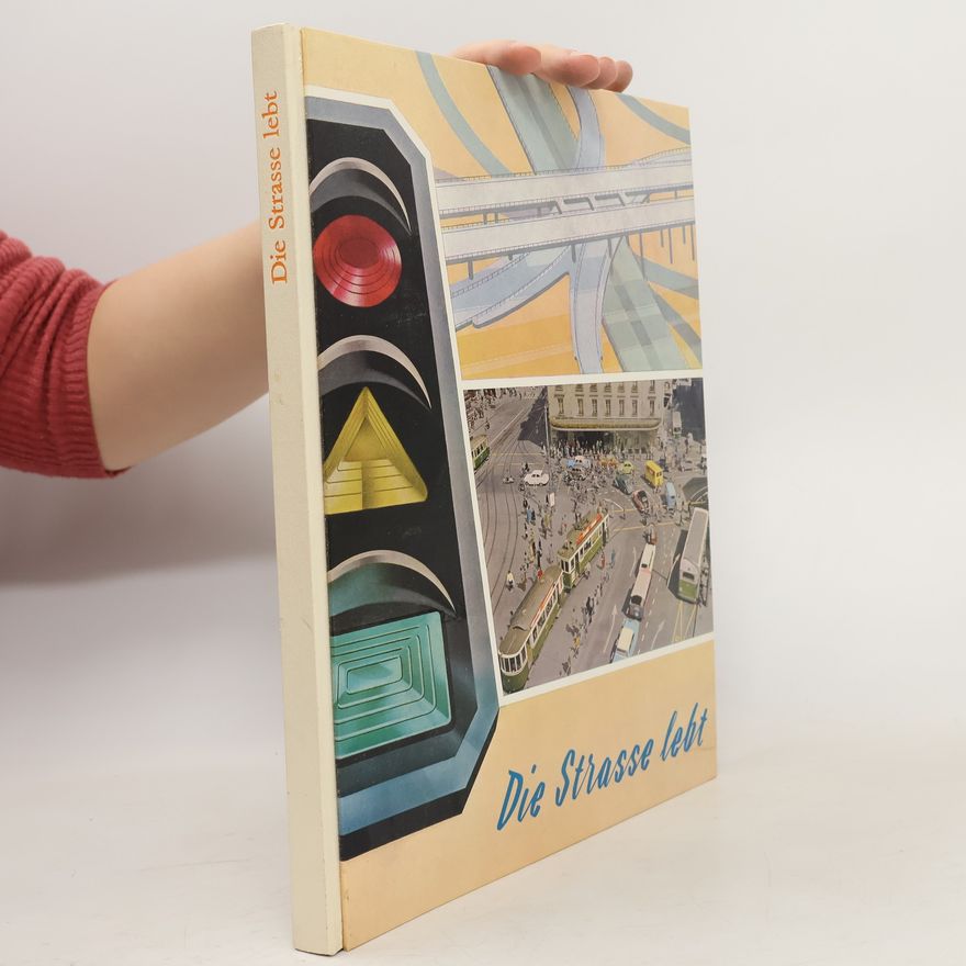 Kolektiv autorů Die Strasse lebt