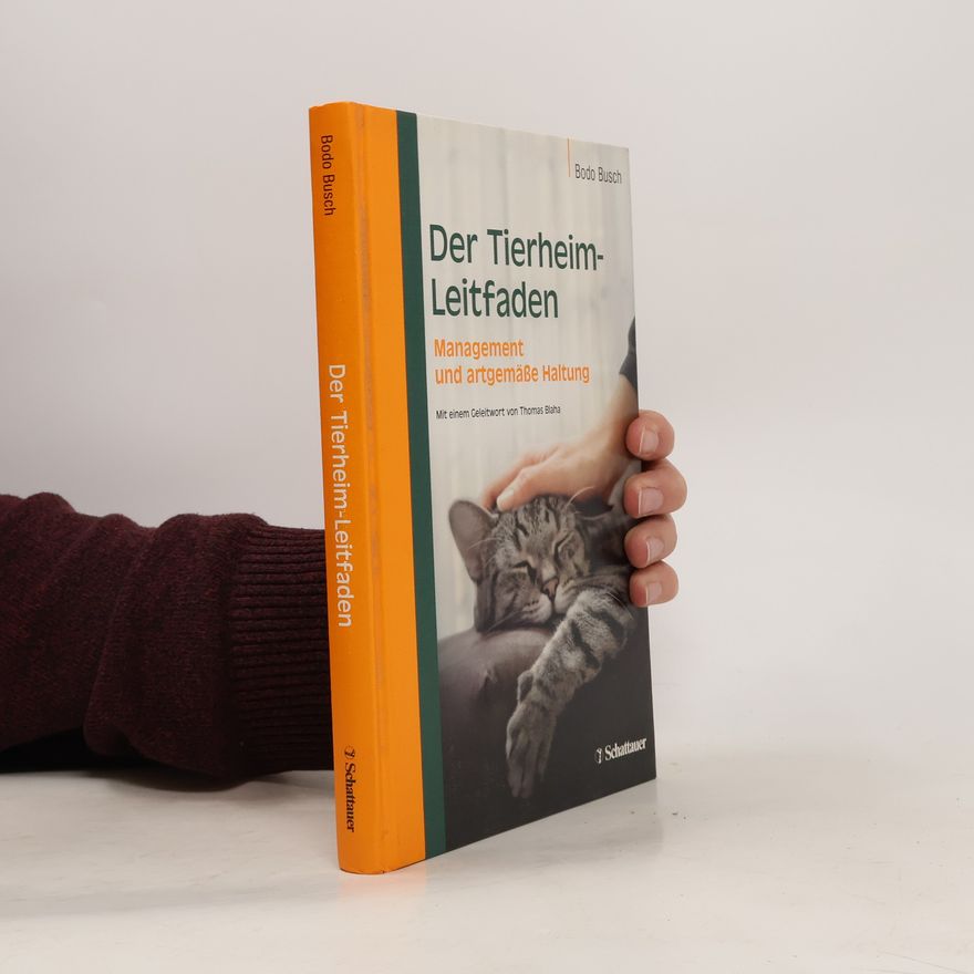 Bodo Busch Der Tierheim-Leitfaden