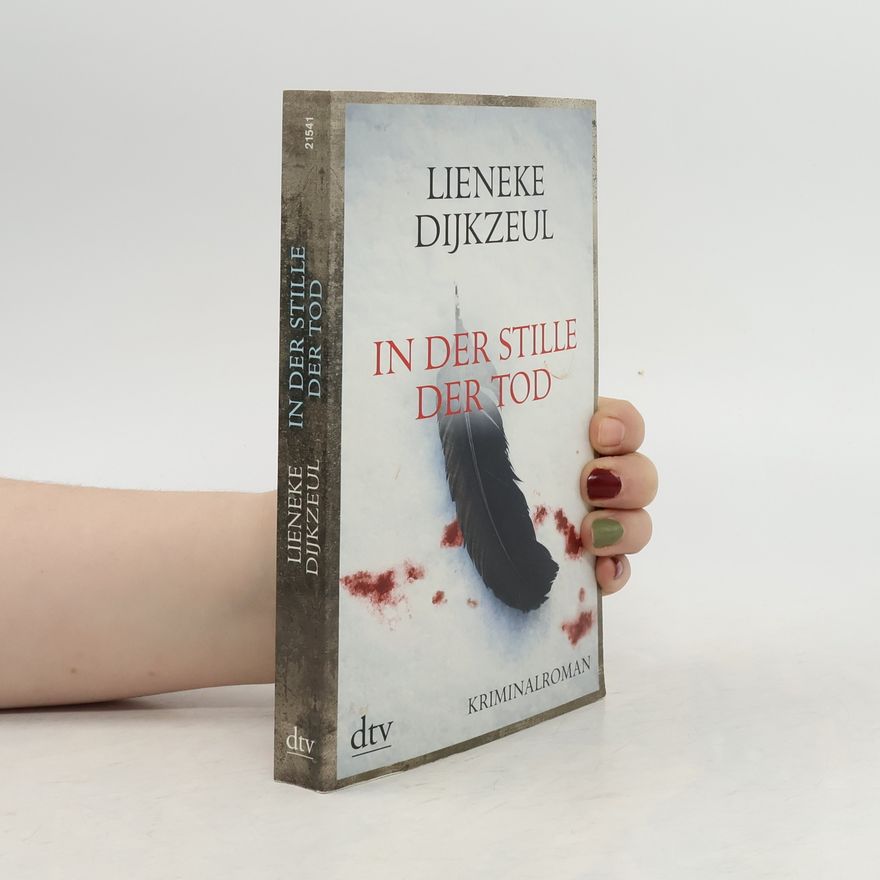 Lieneke Dijkzeul In der Stille der Tod